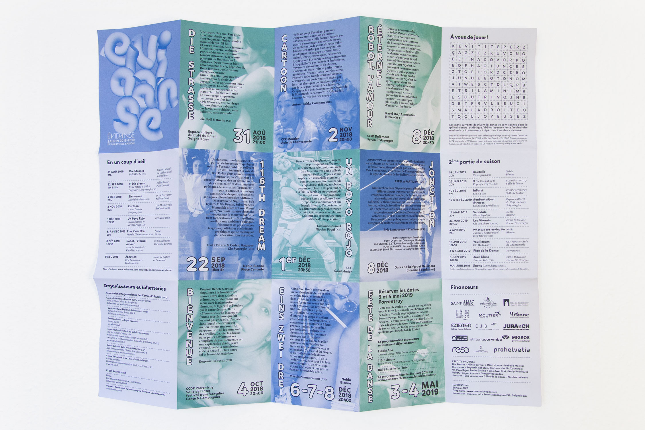 evidanse 2018-2019 dépliant programmation  - edition aicc - crédits photo Die Strasse Aline Fournier - 116th dream Isabelle Meister Bienvenue Augustin Rebetez Cartoon Ioulia Zacharaki - Un Poyo Rojo Paola Evelina - Eins Zwei Drei Nelly Rodriguez - Robot, l’amour éternel Gregory Batardon - Jonction Éric Lamoureux - Fête de la danse Nicolas de Neve - édition AICC - impression le franc-montagnard sa - graphisme arnaud chappuis